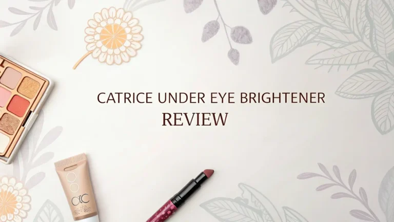 Catrice Under Eye Brightener Review 2026: Complete Guide