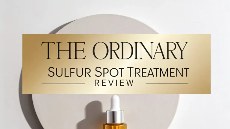 The Ordinary Sulfur Spot Treatment Review 2026: Worth It?
