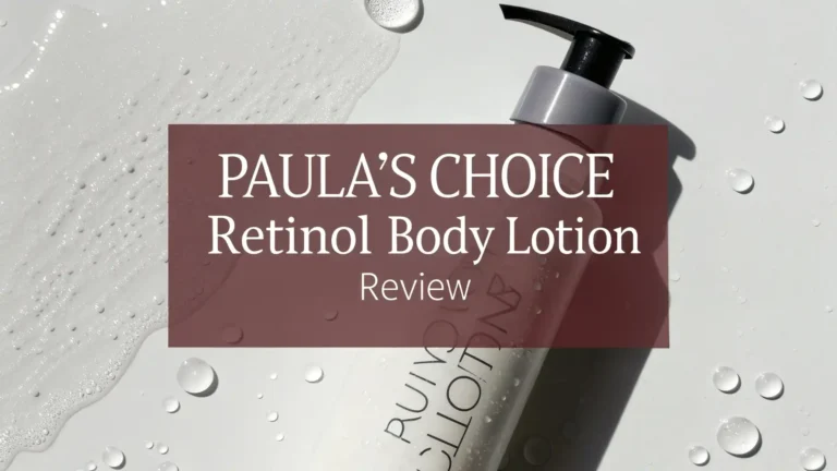 Paula’s Choice Retinol Body Lotion Review 2026: Worth It?