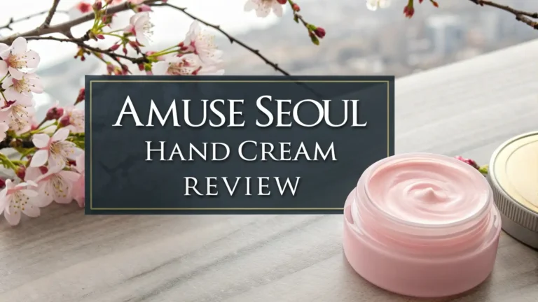 Amuse Seoul Hand Cream Review 2026: All in One Guide